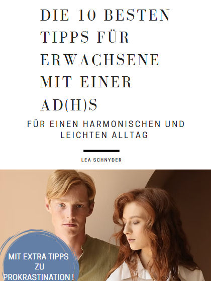 Die 10 besten Tipps für Erwachsene mit einer AD(H)S