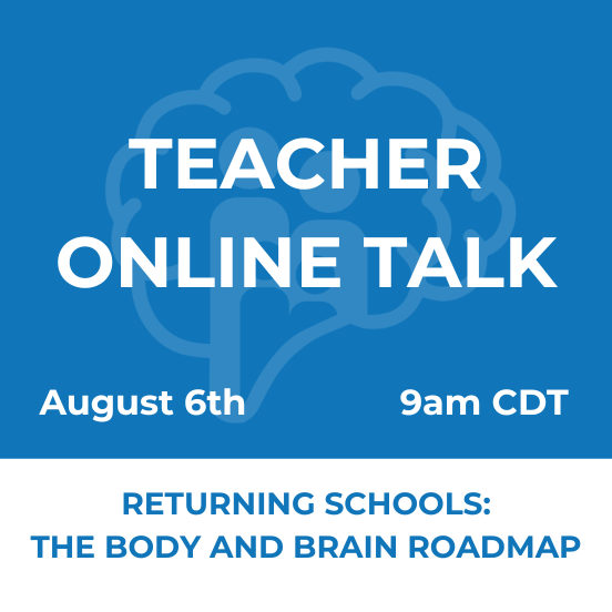 Teacher Online Talk for Returning Schools: The Body and Brain Roadmap (8/6 Morning Session)
