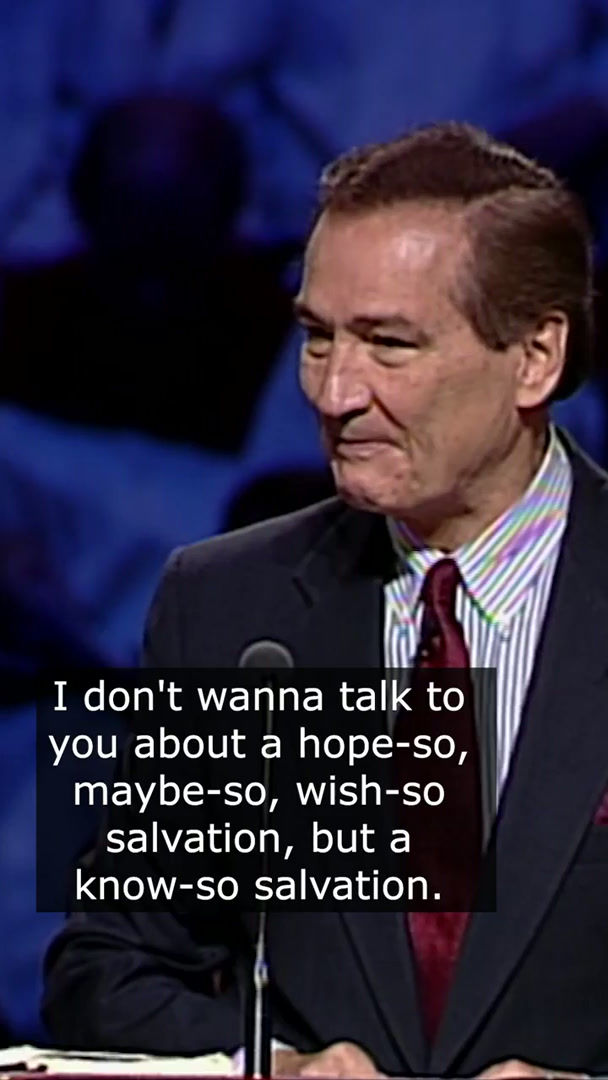 A Know-So Salvation - Adrian Rogers.mp4