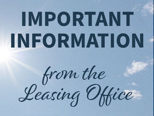 Important Information From Your Leasing Offices