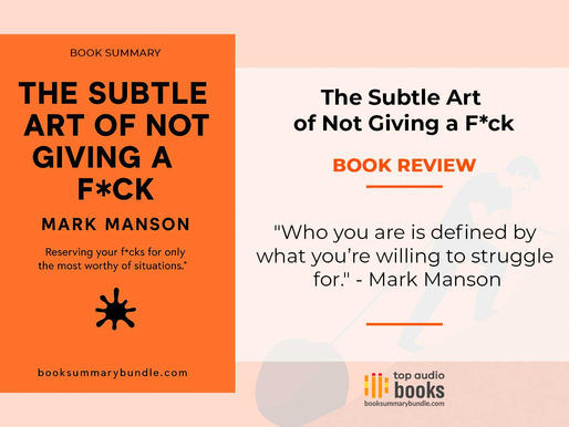 Book Summary 'The Subtle Art of Not Giving a F*ck' by Mark Manson