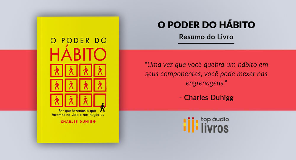 O Poder do Hábito Charles Duhigg Resumo Completo do Livro Audiobook YouTube
