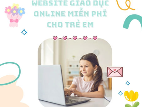 WEBSITE GIÁO DỤC ONLINE MIỄN PHÍ CHO TRẺ EM