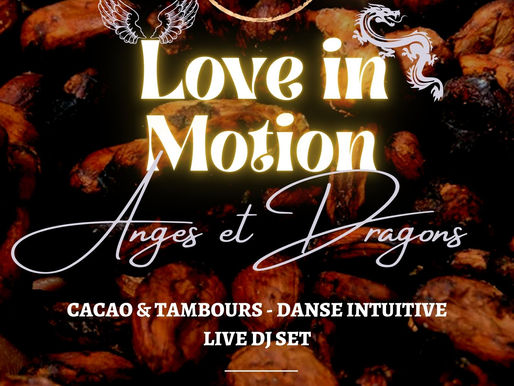 944 - Ce vendredi, vont s'unir les Médecines du Cacao, des Tambours Chamaniques, de la Danse Intuitive... Les prochains rendez-vous Cacao