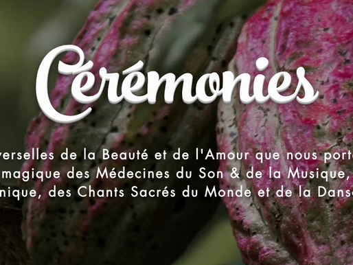 983 - Un Cacao unique pour des Êtres uniques ★ Les Cérémonies "Love in Motion" à venir, chacune singulières et dans l'Intimité de votre Coeur...