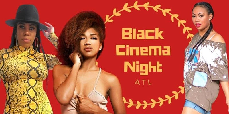 Black Cinema Night ATL