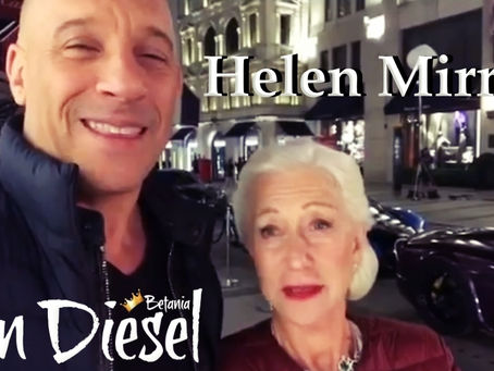 Vin Diesel, Fast and Furious and Helen Mirren 