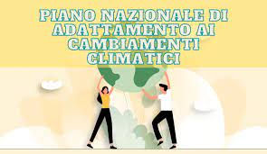 Pubblicato il Piano nazionale di adattamento ai cambiamenti climatici