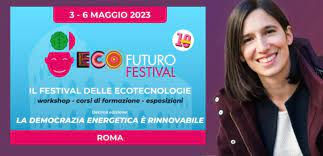 Torna Ecofuturo Festival, a Roma dal 3 al 6 maggio la 10^ edizione