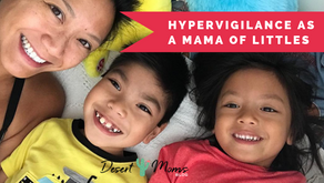 Hypervigilance as a Mama of Littles