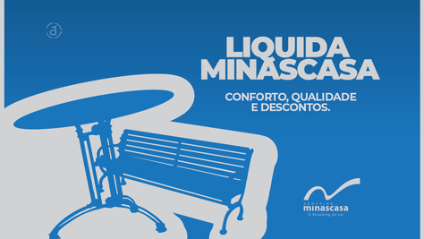 Shopping Minascasa - Liquida 2018:
