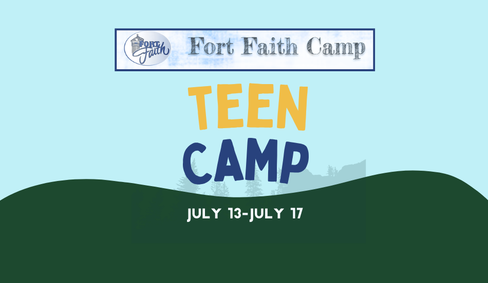Teen Camp at Fort Faith