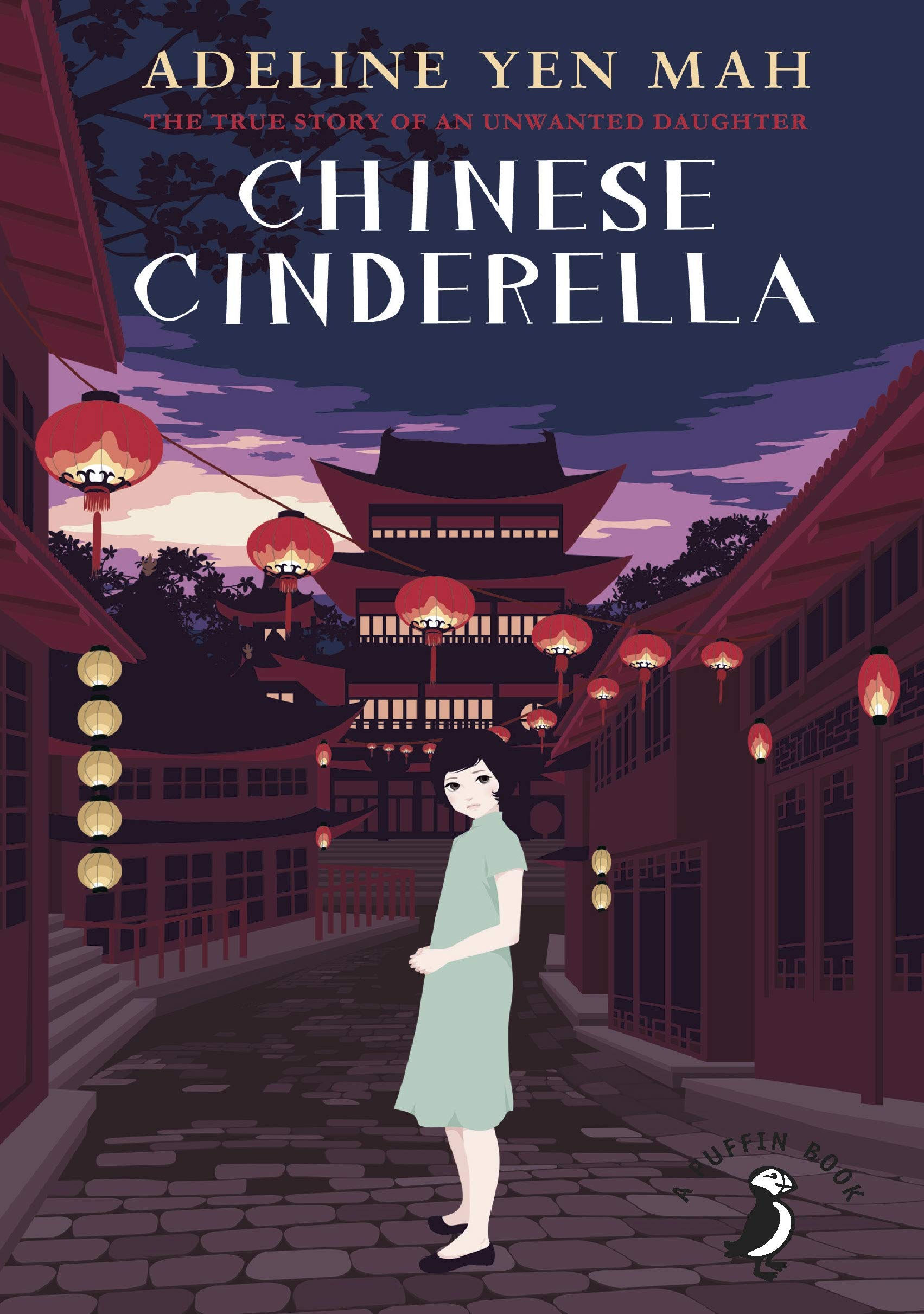Chinese Cinderella (A Puffin Book) by Adeline Yen Mah