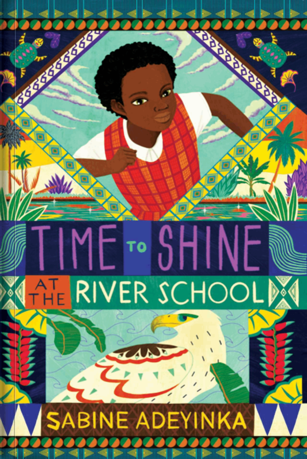 Time To Shine At The River School by Sabine Adeyinka
