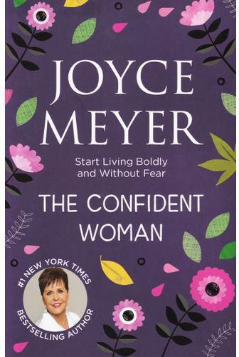 Confident Woman, The by Joyce Meyer