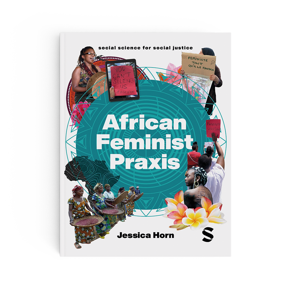 African Feminist Praxis by Jessica Horn