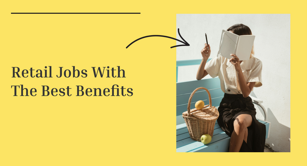 retail jobs with best benefits