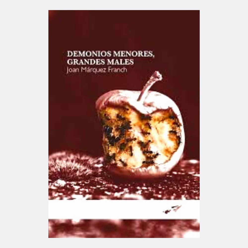 Demonios menores, grandes males