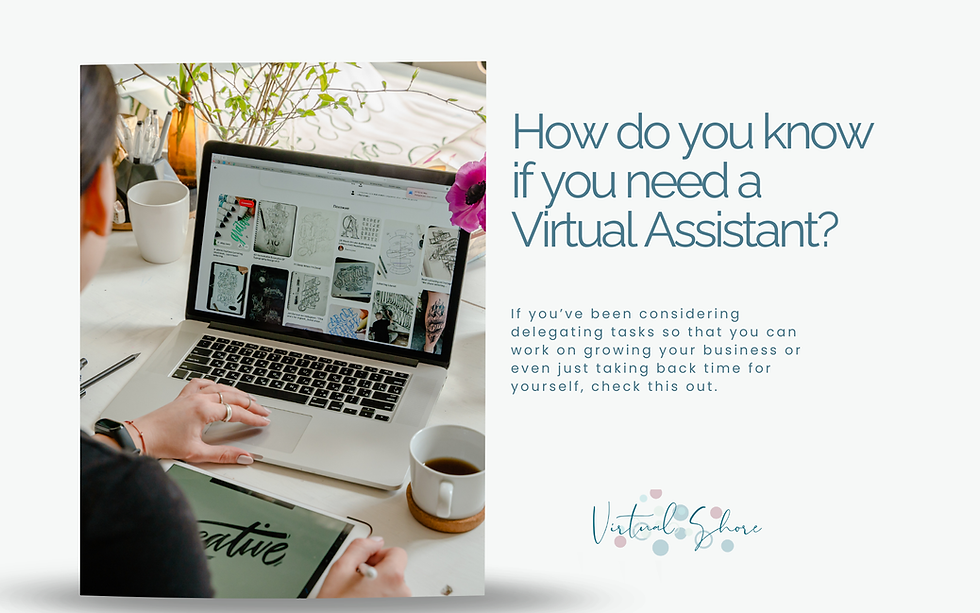 How do you know if you need a Virtual Assistant?
