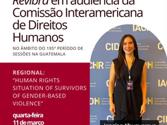 Revibra: Audiência da Comissão Intramericana de Direitos Humanos