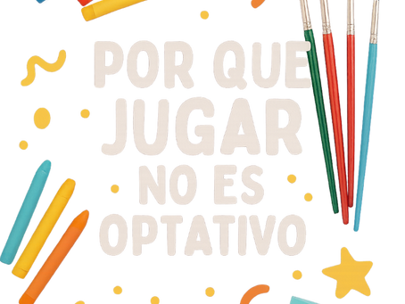 Por que jugar no es optativo