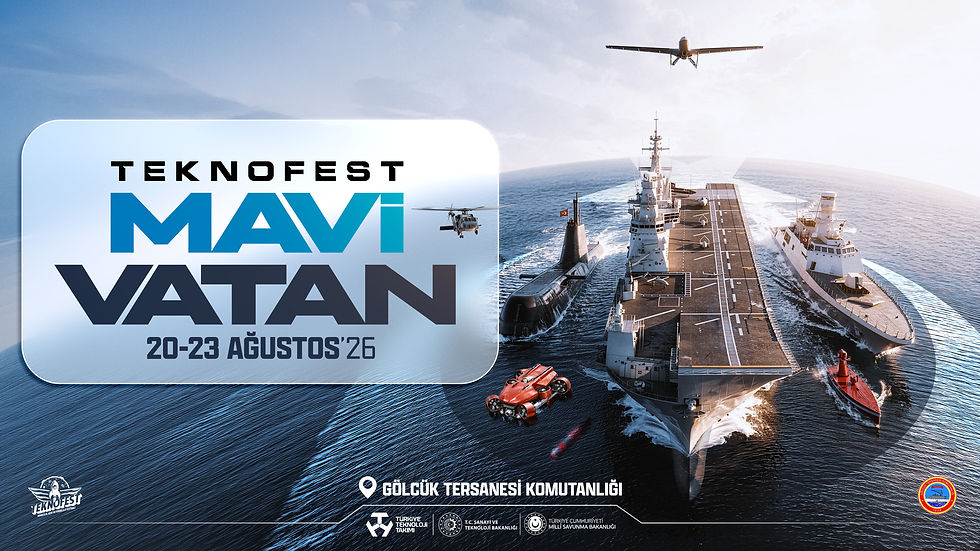 TEKNOFEST Yeniden Mavi Vatan’da!