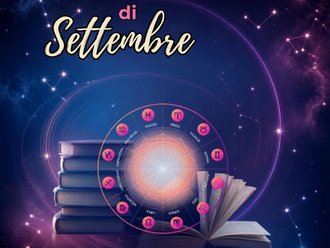 L'Oroscopo di Settembre