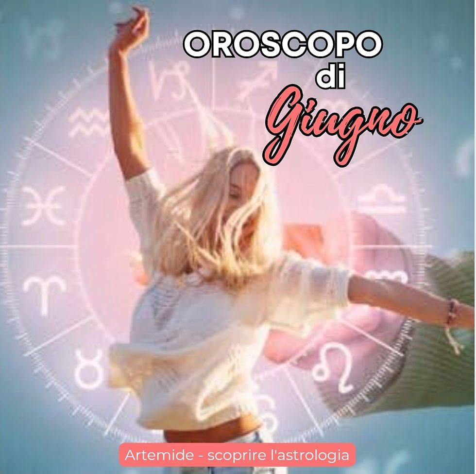 L'Oroscopo di Giugno