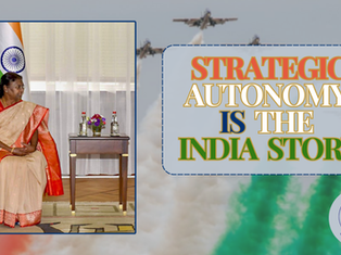 Strategic Autonomy is the India Story