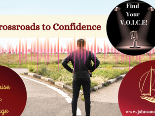 Crossroads to Confidence : Find Your V.O.I.C.E.