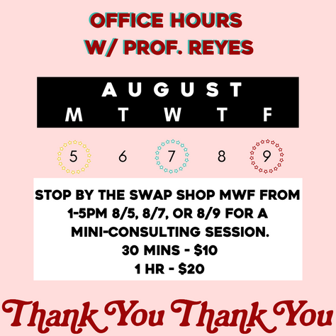 Office Hours: August Special