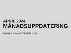 MÅNADSKOMMENTAR SUSTAINABLE FRONTIER – APRIL 2024