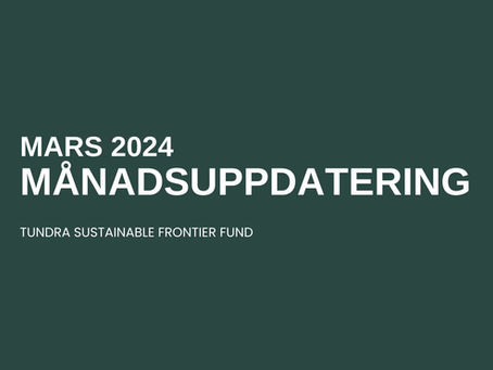 MÅNADSKOMMENTAR SUSTAINABLE FRONTIER – MARS 2024
