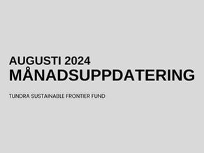 MÅNADSKOMMENTAR SUSTAINABLE FRONTIER – AUGUSTI 2024