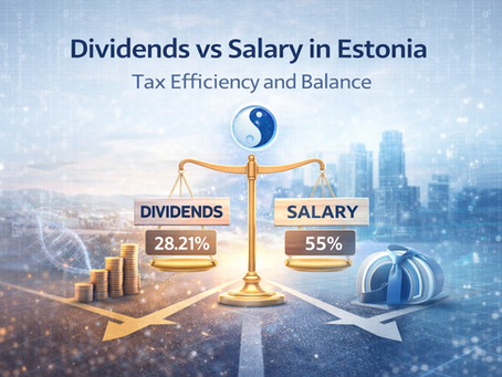 Dividends vs Salary in Estonia