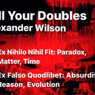 Alexander Wilson: Kill Your Doubles