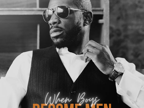 When Boys Become Men - LATEST SINGLE (OUT NOW)!