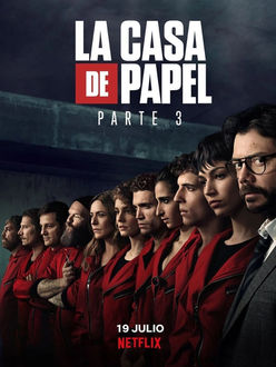 La Casa De Papel (Money Heist) - Part 3