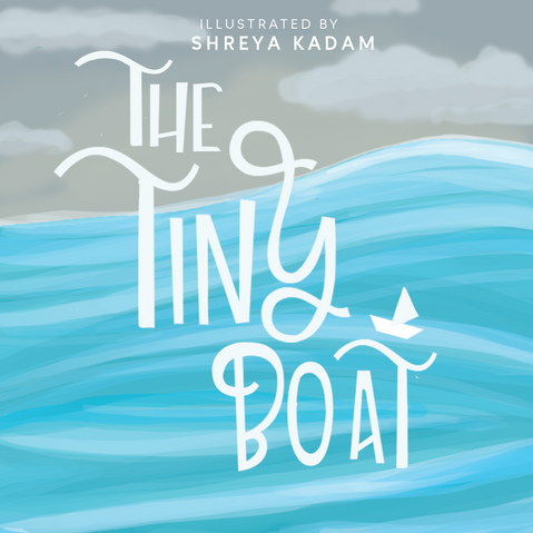 a book cover for the tiny boat illustrated by shreya kadam