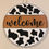 Thumbnail: Welcome - Cow Print