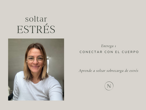 Soltar estrés: conectar con el cuerpo