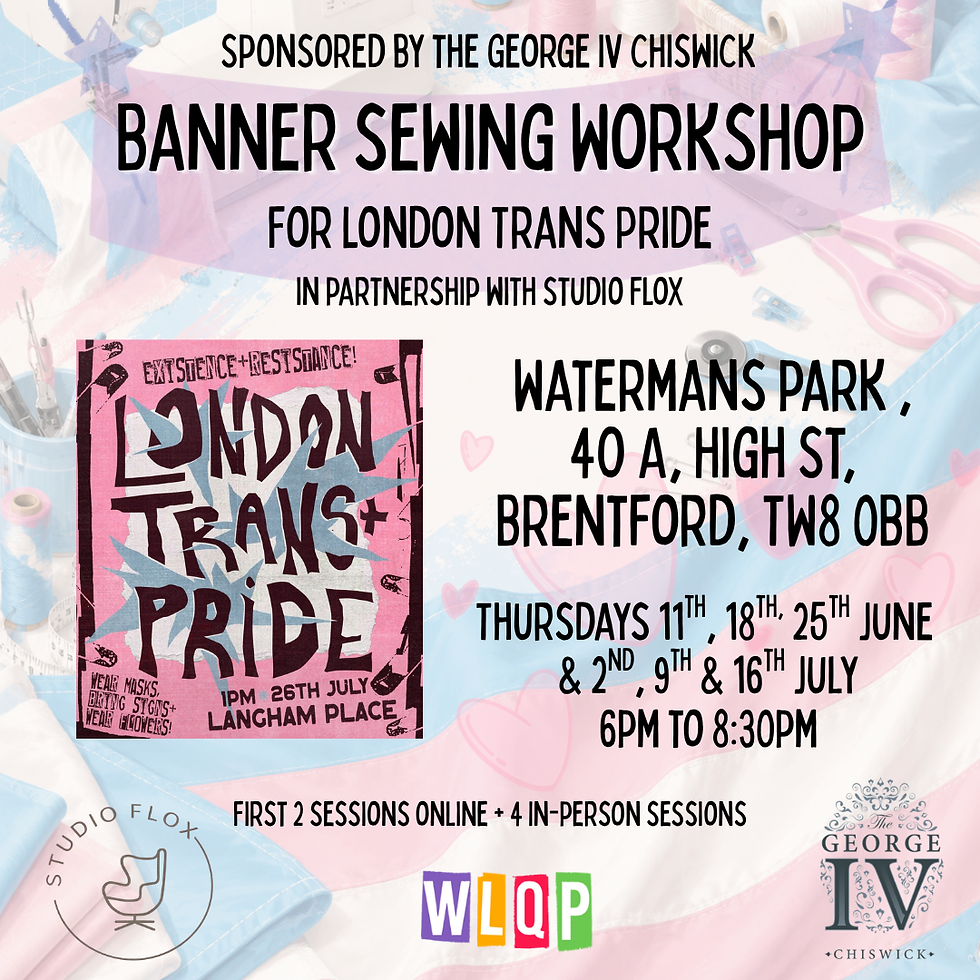 Banner Sewing Workshop - For London Trans Pride
