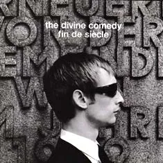 The Divine Comedy - Fin de Siecle (1998)