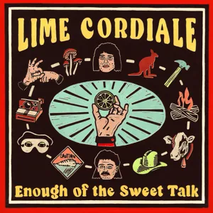 Lime Cordiale - Enough of the Sweet Talk (2024)