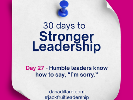 Why are some leaders reticent to say, "I'm sorry?"