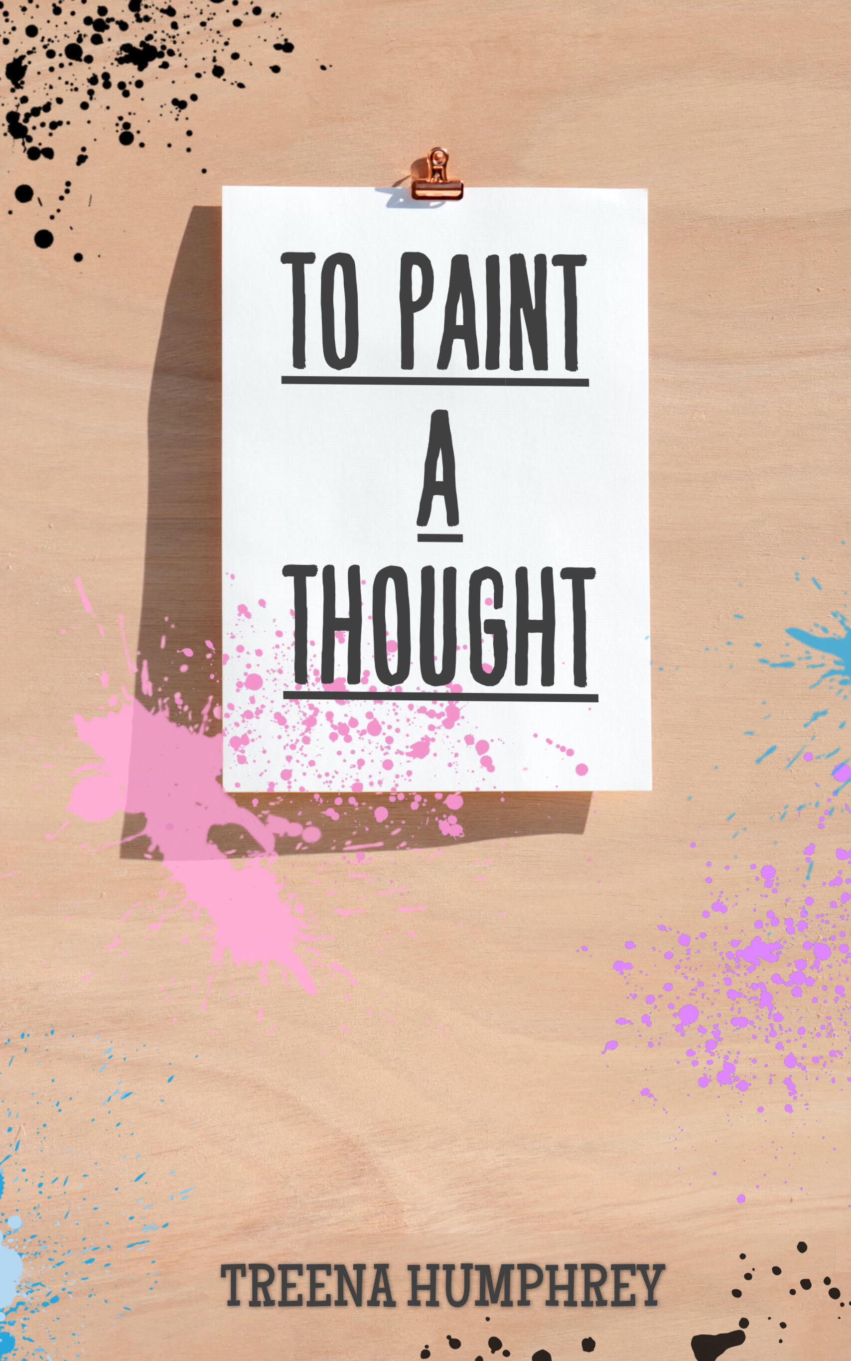 To Paint A Thought