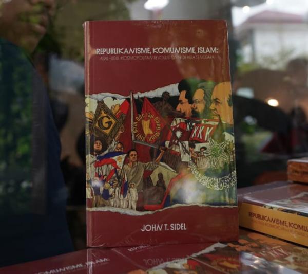 uku "Republikanisme, Komunisme, Islam: Asal-usul Kosmopolitan Revolusioner di Asia Tenggara" karya John Sidel (terbit Juli 2024). Foto: Rusli/Historia.id