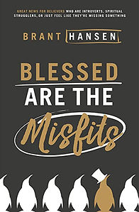 Blessed Are The Misfits