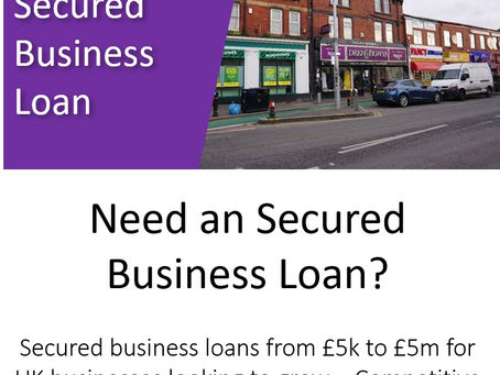 Secured Business Loans from £5k to £5m