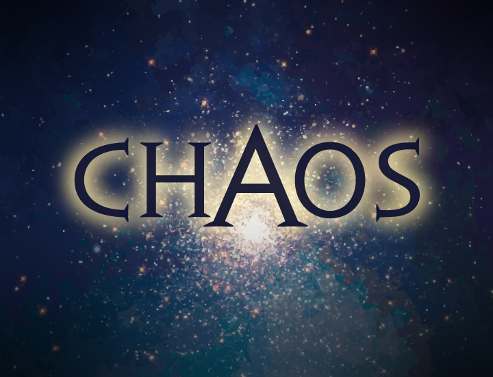 Get ready for some CHAOS